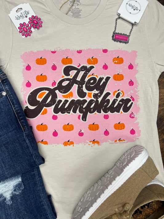 Hey Pumpkin Tee