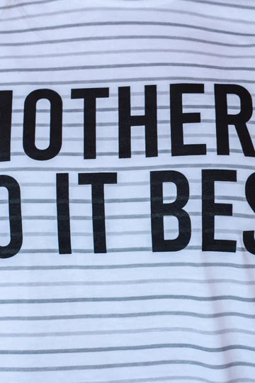 MOTHERS DO IT BEST TEE