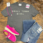 Small Town Girl Tee