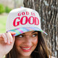 GOD IS GOOD CAP